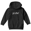 got coffee Youth Hoodie