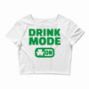 drink mode on (2) Crop Top