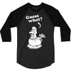 Guess What 3/4 Sleeve Shirt