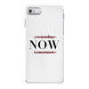 Yesterday Now Tomorrow iPhone 7 Case