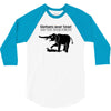 elephants never forget and they never forgive t shirt funny mens tee n 3/4 Sleeve Shirt