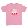 my girl wants to party all the time Youth Tee