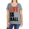 life is ball Ladies Curvy T-Shirt
