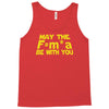 may the f= m.a be with you Tank Top