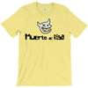 muerto de risa looks nice T-Shirt