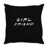 girlfriend friends tv show parody Throw Pillow