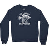 all i caught was this crappie fish Crewneck Sweatshirt