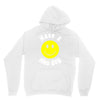 have a nice day Unisex Hoodie