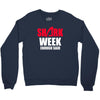 shark week enough said Crewneck Sweatshirt