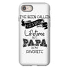 i ve been called a lot of names in my lifetime but papa is my favorite iPhone 8