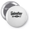 godmother 2017 Pin-back button