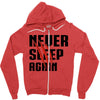 Never Sleep Again Zipper Hoodie
