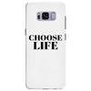 Choose Life Samsung Galaxy S8 Plus