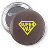 super dad Pin-back button