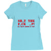 shut up Ladies Fitted T-Shirt