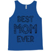 best mom ever Tank Top