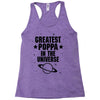 Greatest Poppa In The Universe Racerback Tank