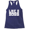 like a boss Racerback Tank