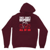 they can't deport all of us Unisex Hoodie