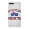 nevertheless she persisted iPhone 7 Plus Case