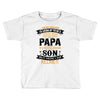 Super Cool Papa Of A Freaking Awesome Son Toddler T-shirt