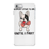 nobody listens to me iPhone 7 Case