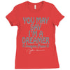 ohn lennon you may say... Ladies Fitted T-Shirt