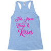 this mom hugs kiss es Racerback Tank