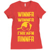 winner winner chicken dinner Ladies Fitted T-Shirt