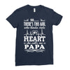 So... There's This Girl Who Kinda Stole My Heart Papa Ladies Fitted T-Shirt