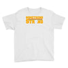 something strong trending Youth Tee