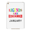 legends are born january iPad Mini 4