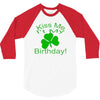 kiss me i't my birthday pi 3/4 Sleeve Shirt