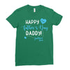 Happy First Father's Day Daddy Ladies Fitted T-Shirt