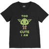too cute i am V-Neck Tee