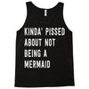kinda' pissed about not being a Tank Top