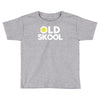 old skool Toddler T-shirt