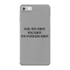 Fle, You Idiot iPhone 7 Case
