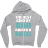 the best kind of dad raises a nurse Zipper Hoodie