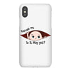 Excuse Me Is It May Yet Baby Boy iPhoneX