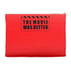 the movie Accessory Pouches