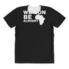 we gon alright All Over Women's T-shirt