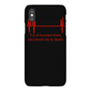 for a moment there you bored me to death iPhoneX Case
