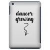 Dancer Growing iPad Mini