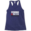 fishing and beer Racerback Tank