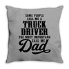 Truck Driver Dad Throw Pillow