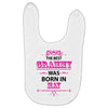 The Best Grammy Was Born In May Baby Bibs