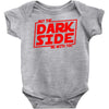 may the dark side be with you Baby Onesie