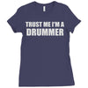 trust me i'm a drummer Ladies Fitted T-Shirt