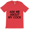 ask me about my cock rooster T-Shirt